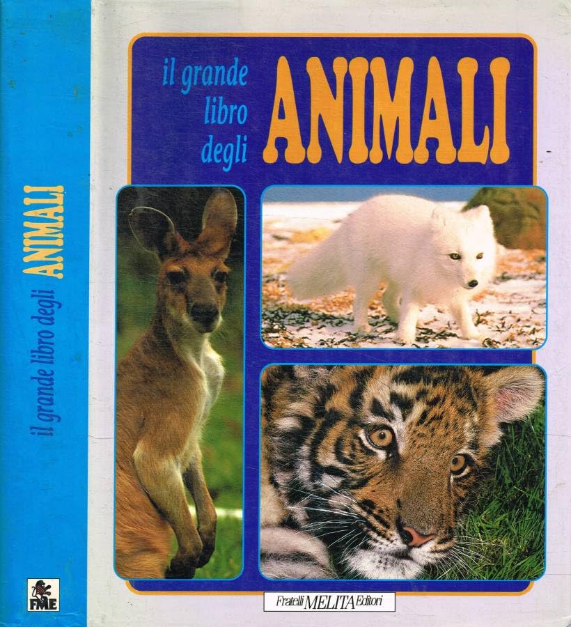 IL GRANDE LIBRO DEGLI ANIMALI.