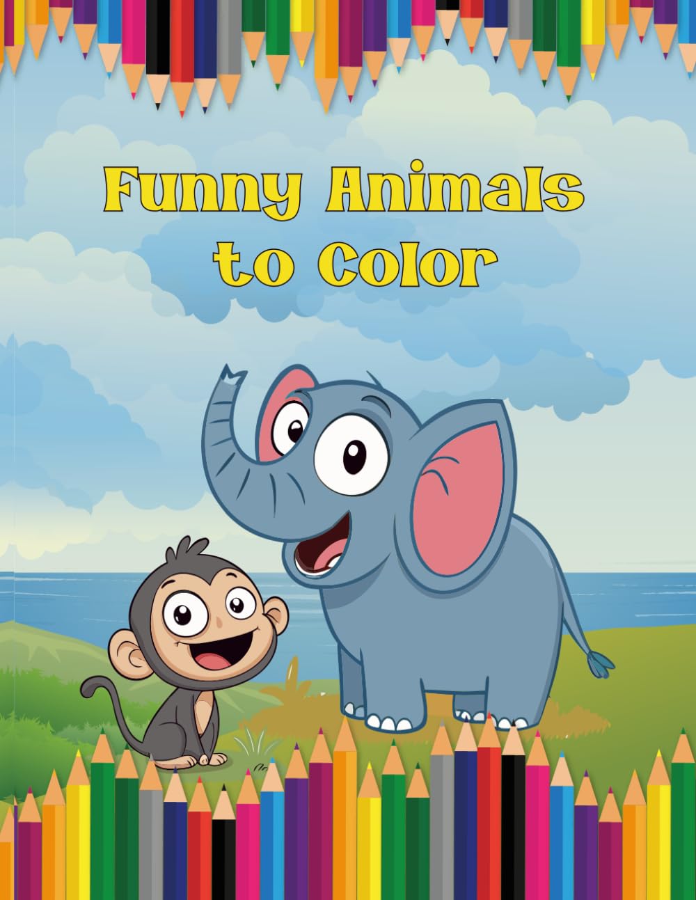 Funny Animals to Color: Cute and Silly Animal Coloring Book for Kids Ages 4–12