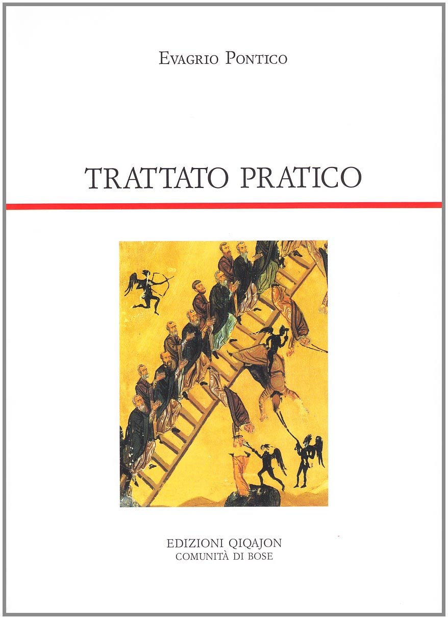 Trattato pratico. Cento capitoli sulla vita spirituale