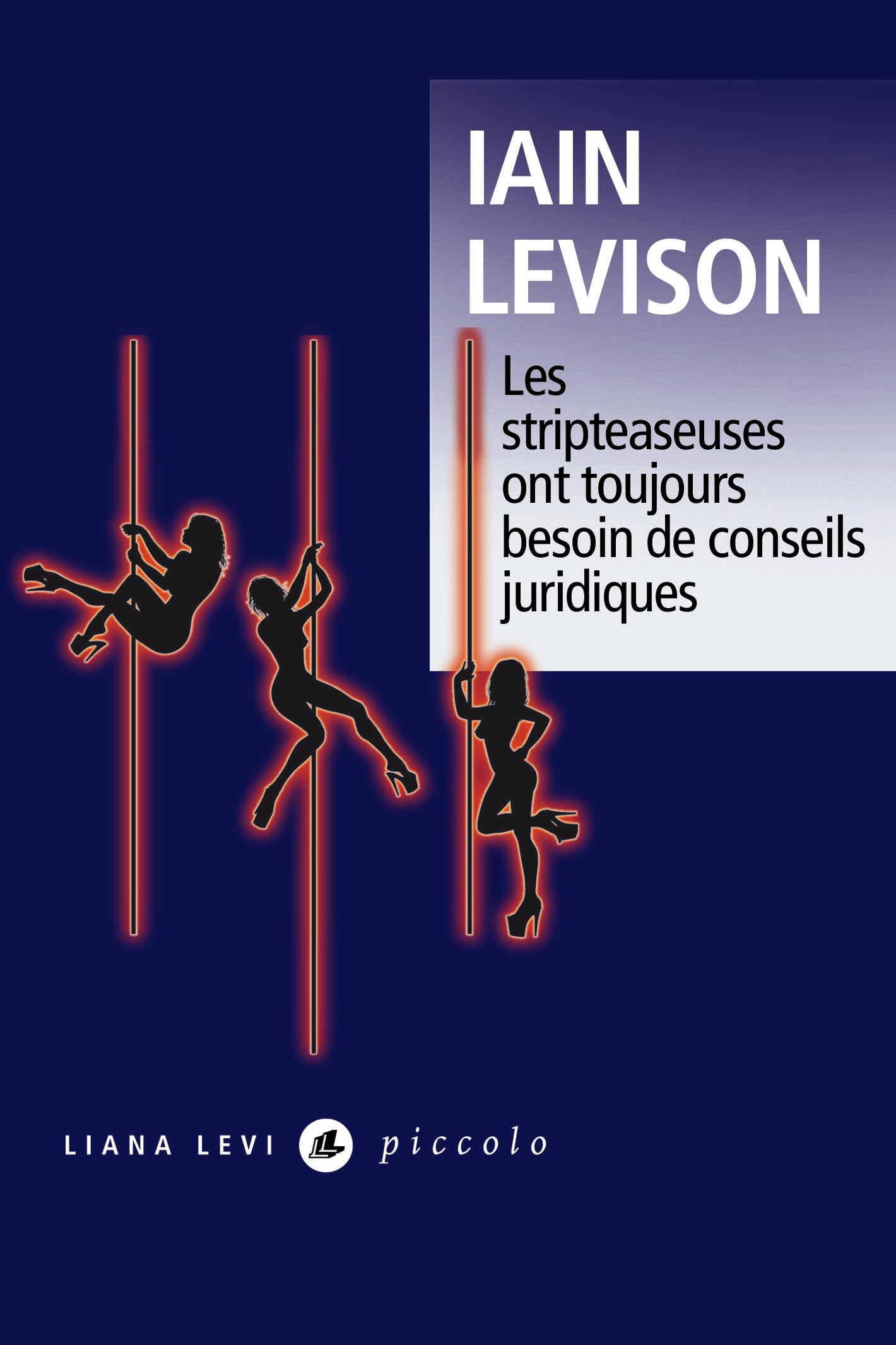 Les Stripteaseuses ont toujours besoin de conseils juridiques