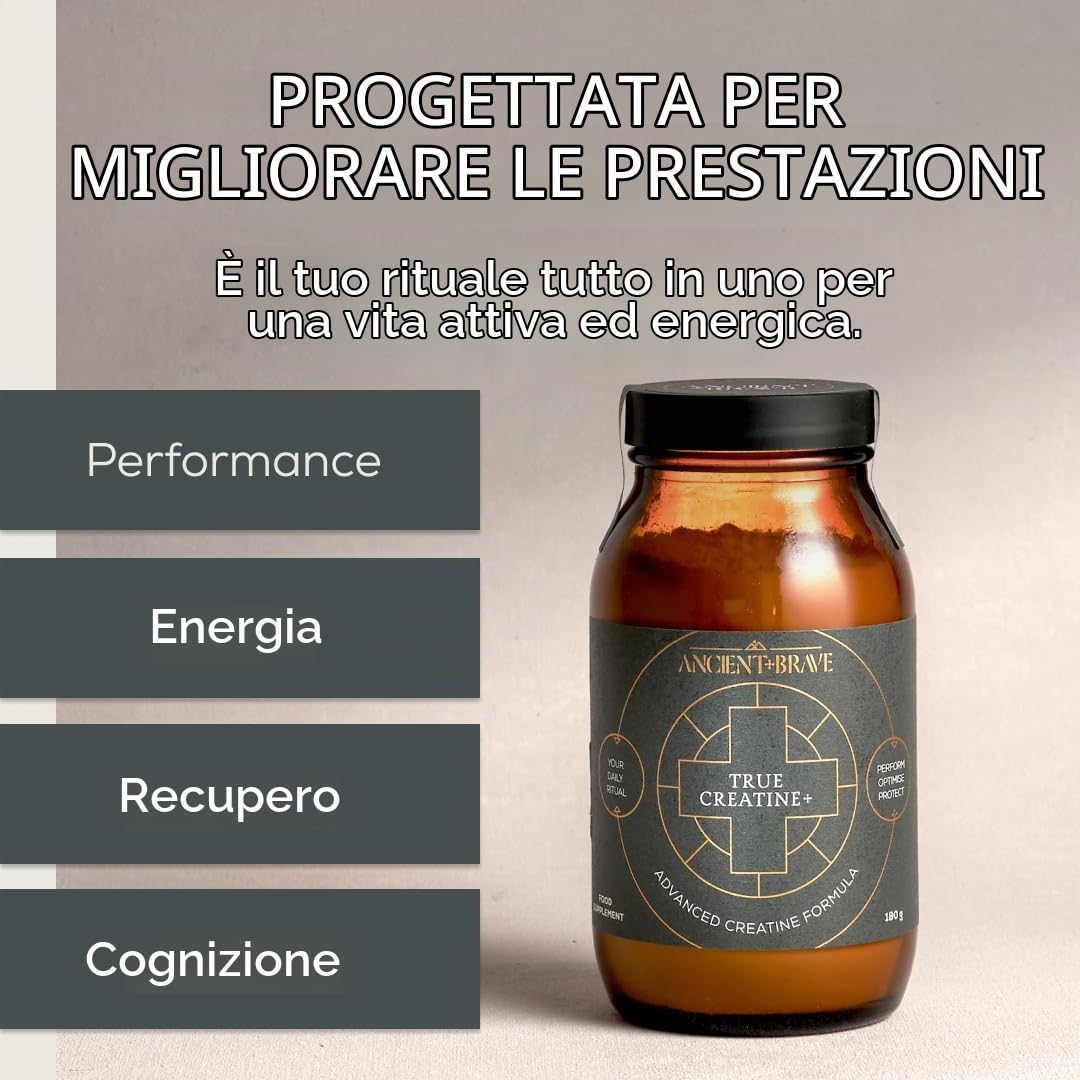 Ancient + Brave - True Creatine+ 180 g - Creatina Monoidrato in Polvere - Creatina Micronizzata al 100% - Prestazioni, Crescita e Recupero Muscolare, Funzione Cognitiva e Benessere Generale