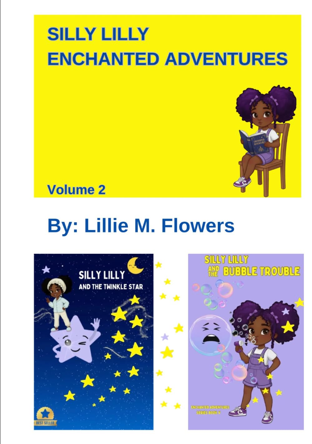 SILLY LILLY ENCHANTED ADVENTURES: Volume 2: Twinkle Star and Bubble Trouble