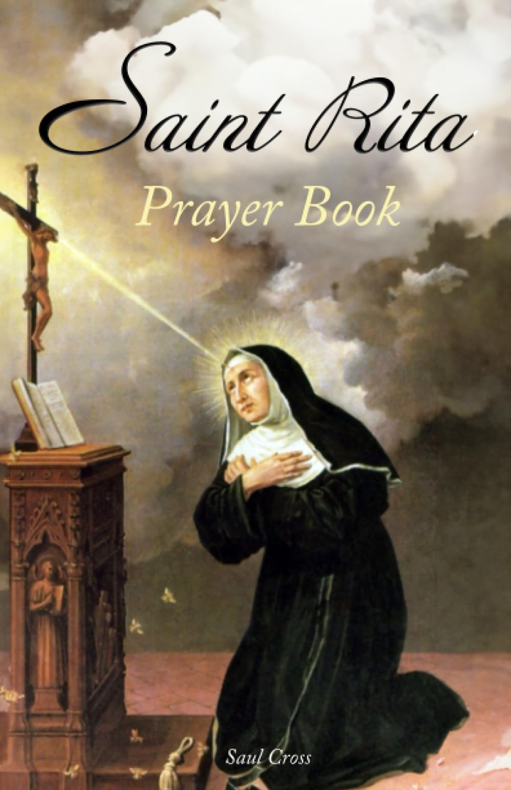 Saint Rita Prayer Book: 11 (Catholic Saints Prayer Books)