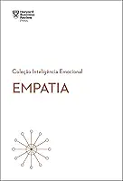 Empatia (Coleção Inteligência Emocional - HBR)