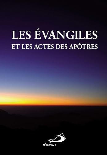EVANGILES ET ACTES DES APOTRES (LES)