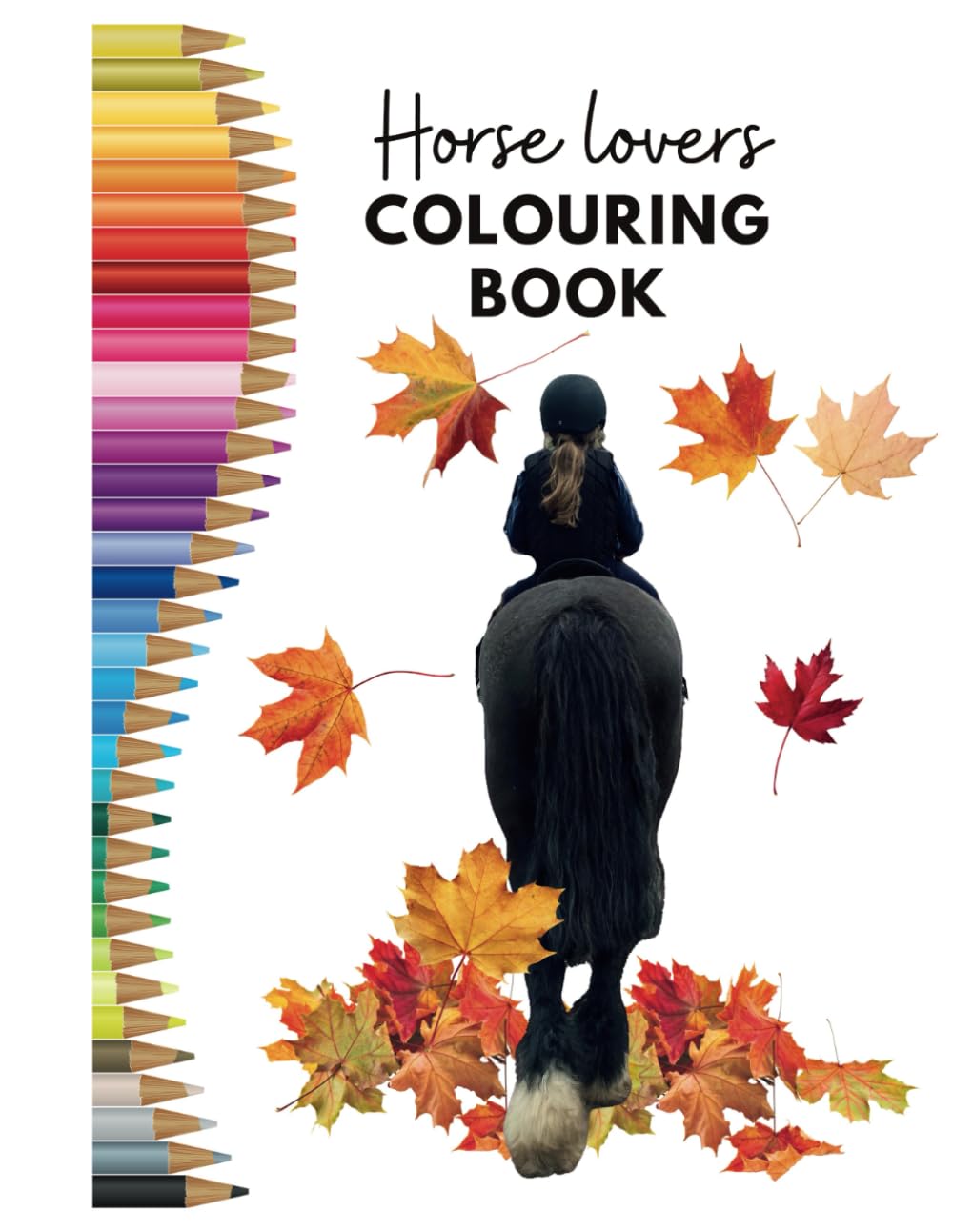 Horse Colouring Adventure: A Fun and Creative Book for Ages 5+