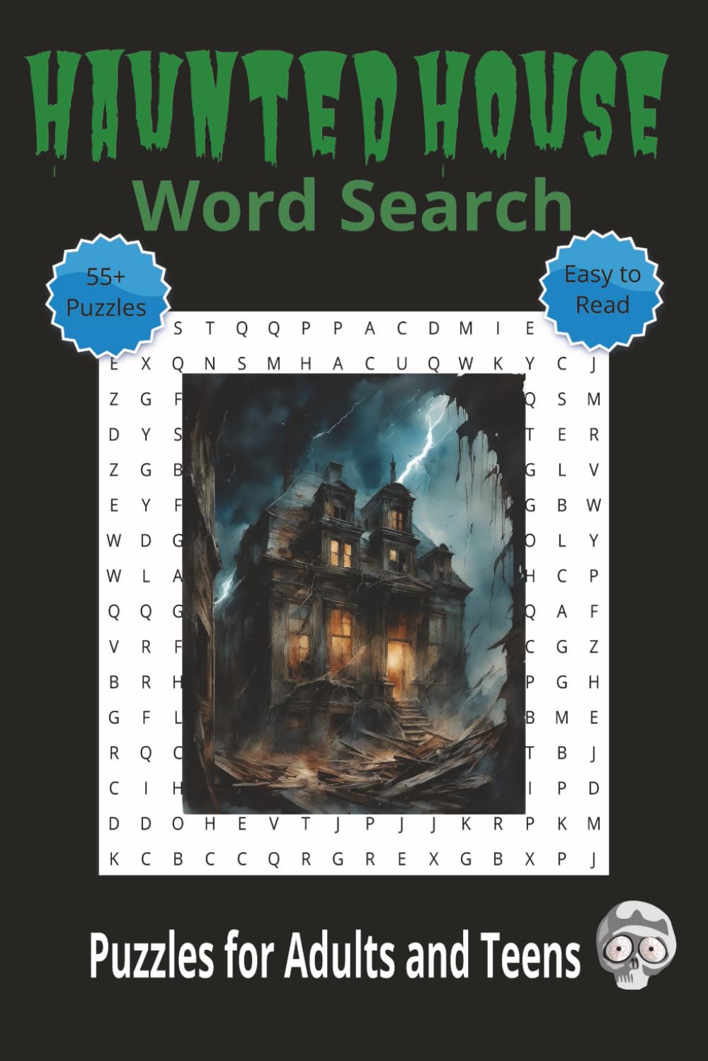Haunted House Word Search Book: Word Search Puzzles with Easy to Read Print about Haunted Houses, Scary Places, Ghosts and More | 6x9 Inches | 112 ... and Thrilling Brain-Stretching Workouts