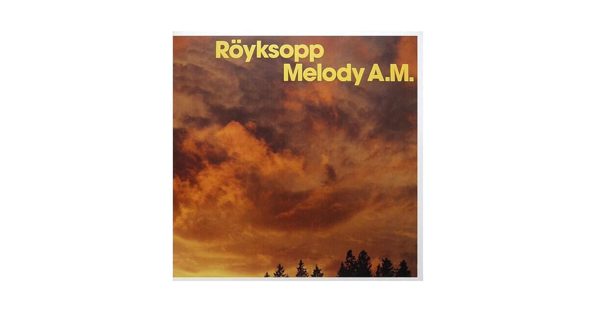 Royksopp – Melody A.M. 2002年USオリジナル Melody AM - Album by Röyksopp | Spotify