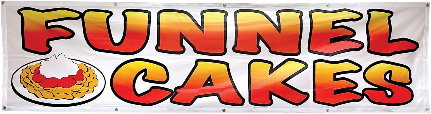 4 Less Co 2x8 Feet FUNNEL CAKES Vinyl Alternative Banner Sign Polyester Fabric With Grommets wb