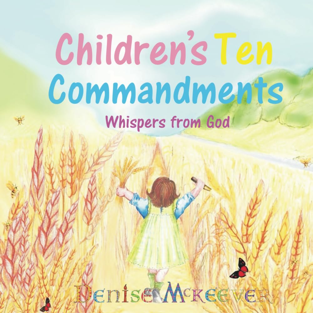 Children's Ten Commandments: Whispers from God (Babies First Books)