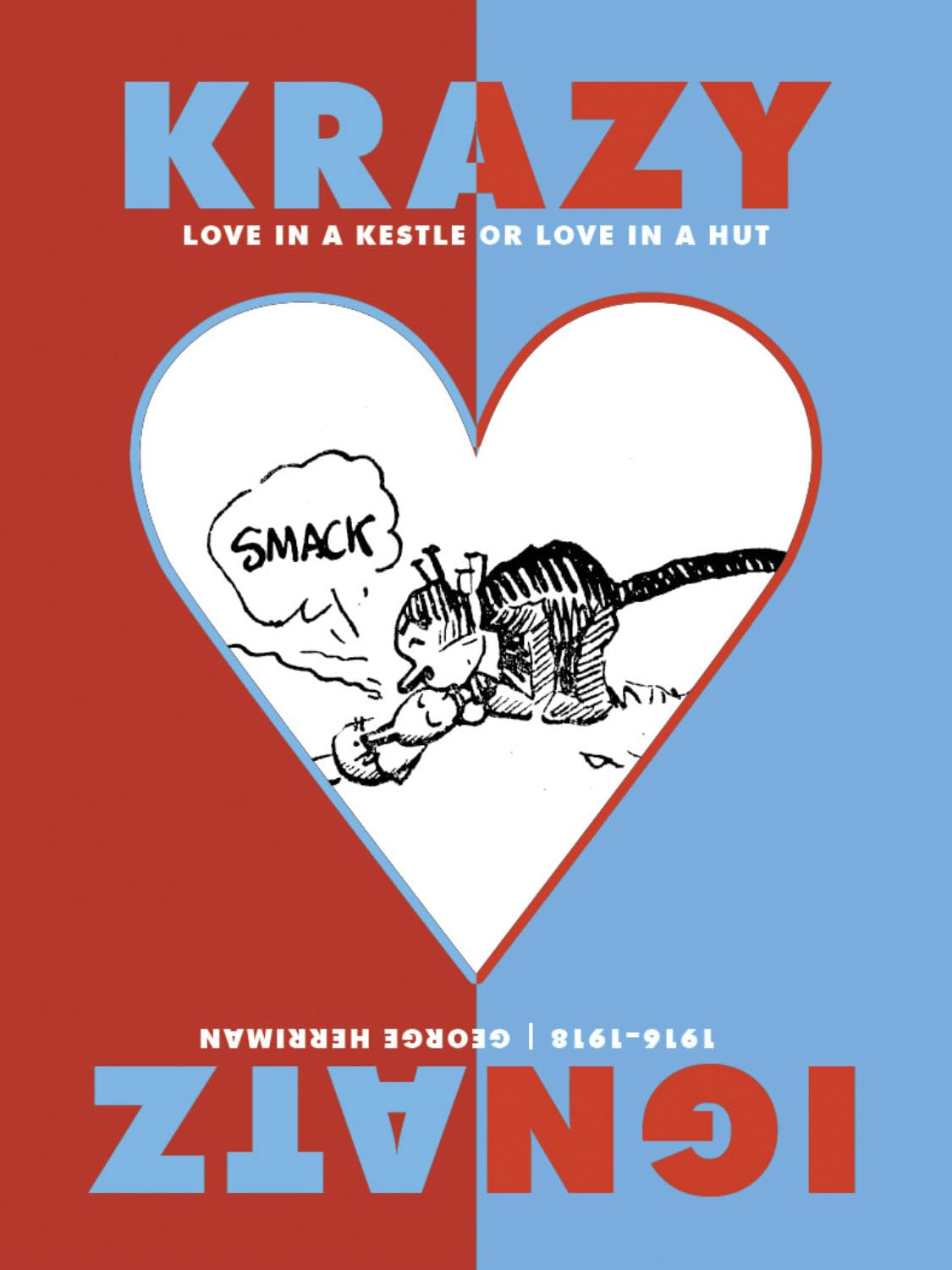 Krazy and IGnatz 1916-1918: Love in a Kestle or Love in a Hut Paperback – 27 May 2010