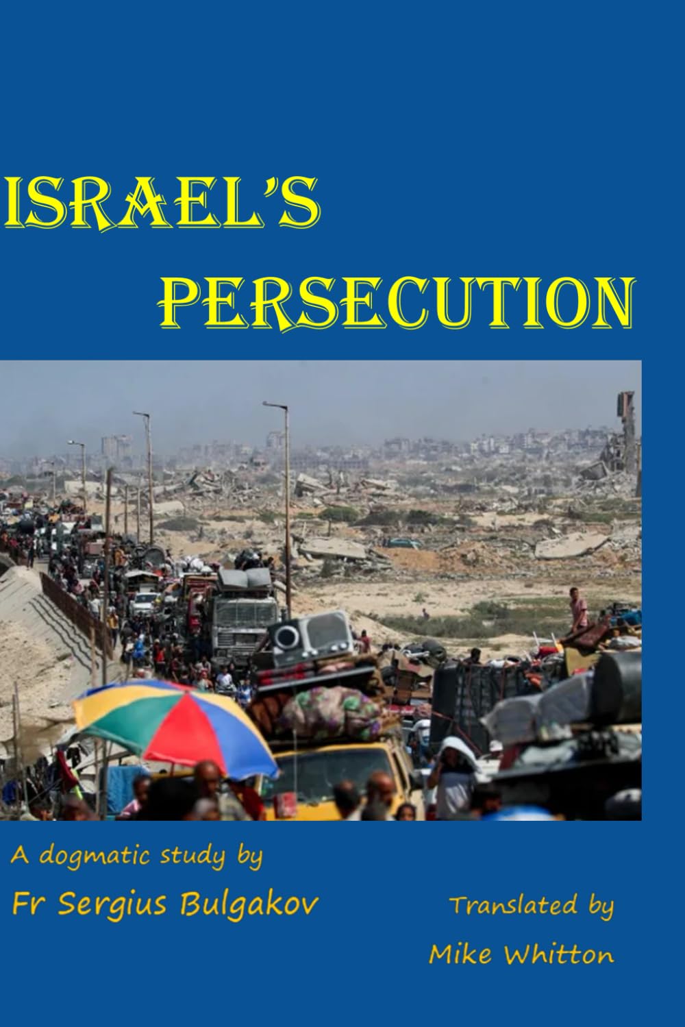 Israel's Persecution: A dogmatic study