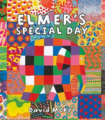 Elmer's Special Day Hardcover – Picture Book, August 1, 2009