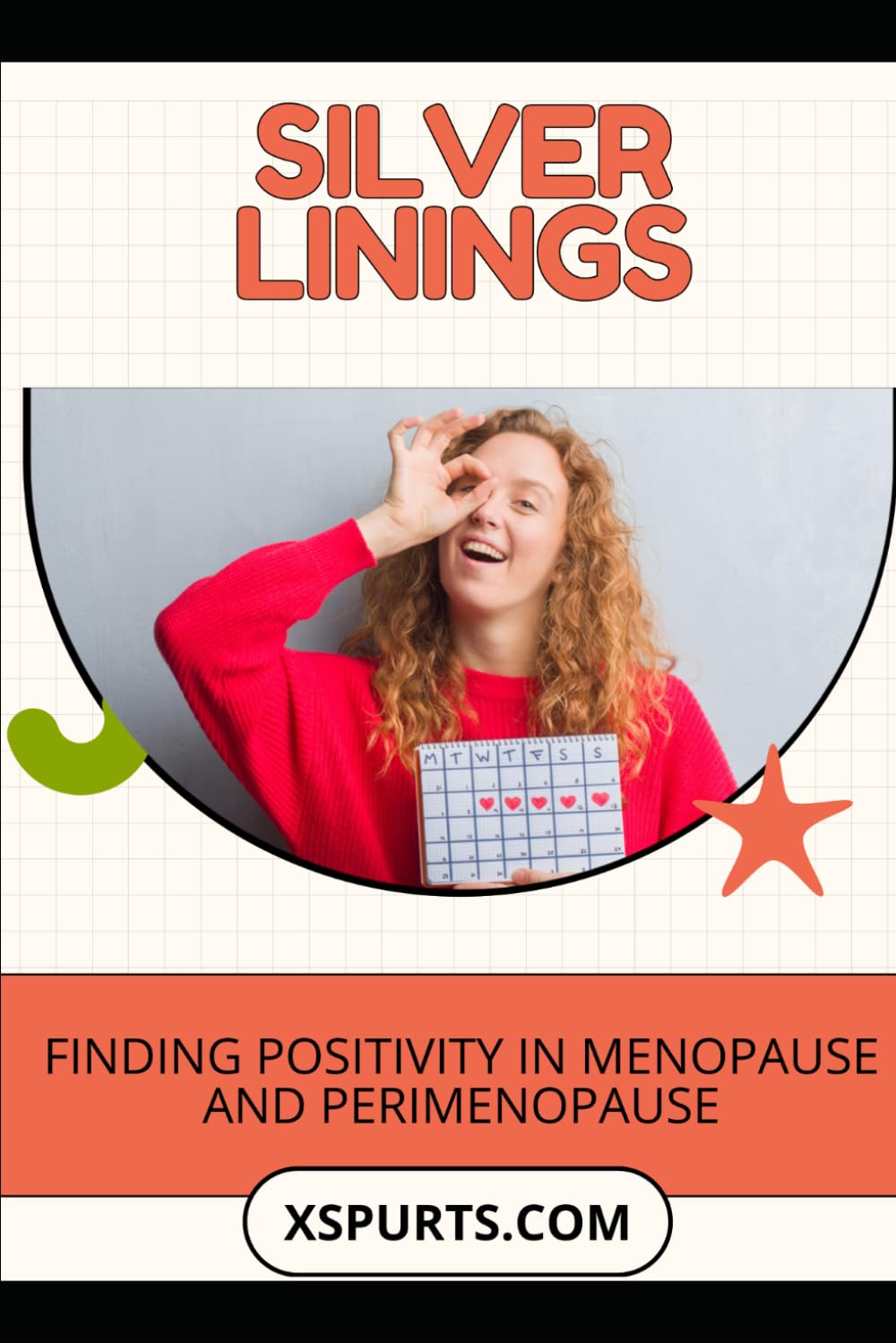Silver Linings: Finding Positivity in Menopause and Perimenopause