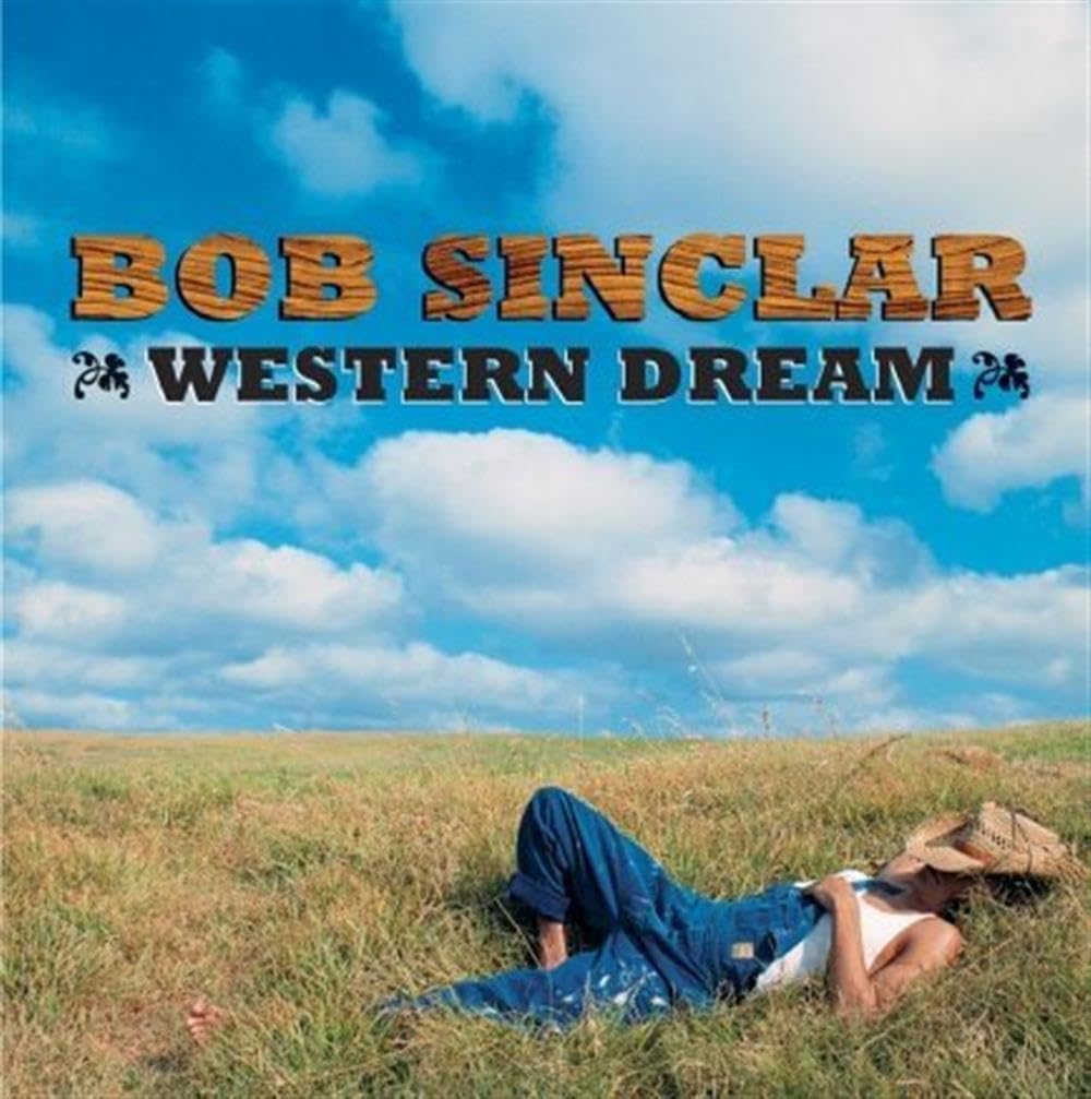 (JG123) Bob Sinclar, Western Dream - 2006 CD + DVD