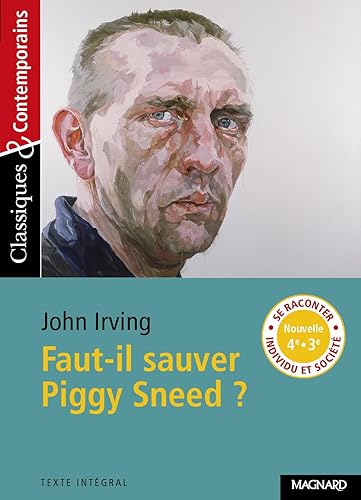 Faut-il sauver Piggy Sneed ? - Classiques et Contemporains