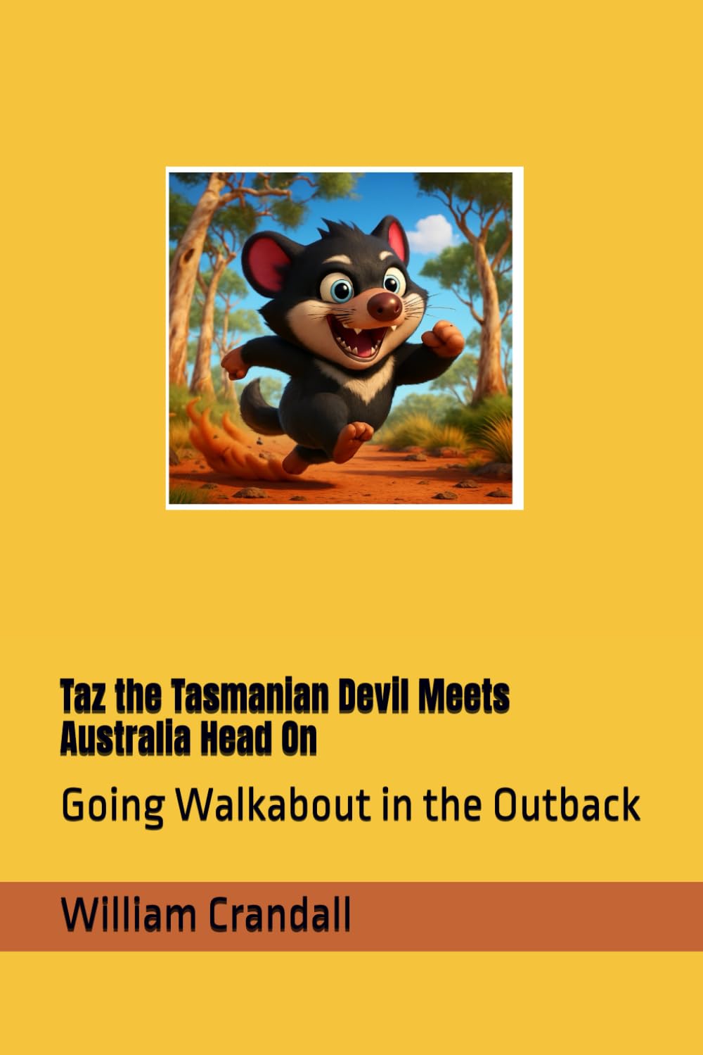 Taz the Tasmanian Devil Meets Australia Head On: Going Walkabout in the Outback