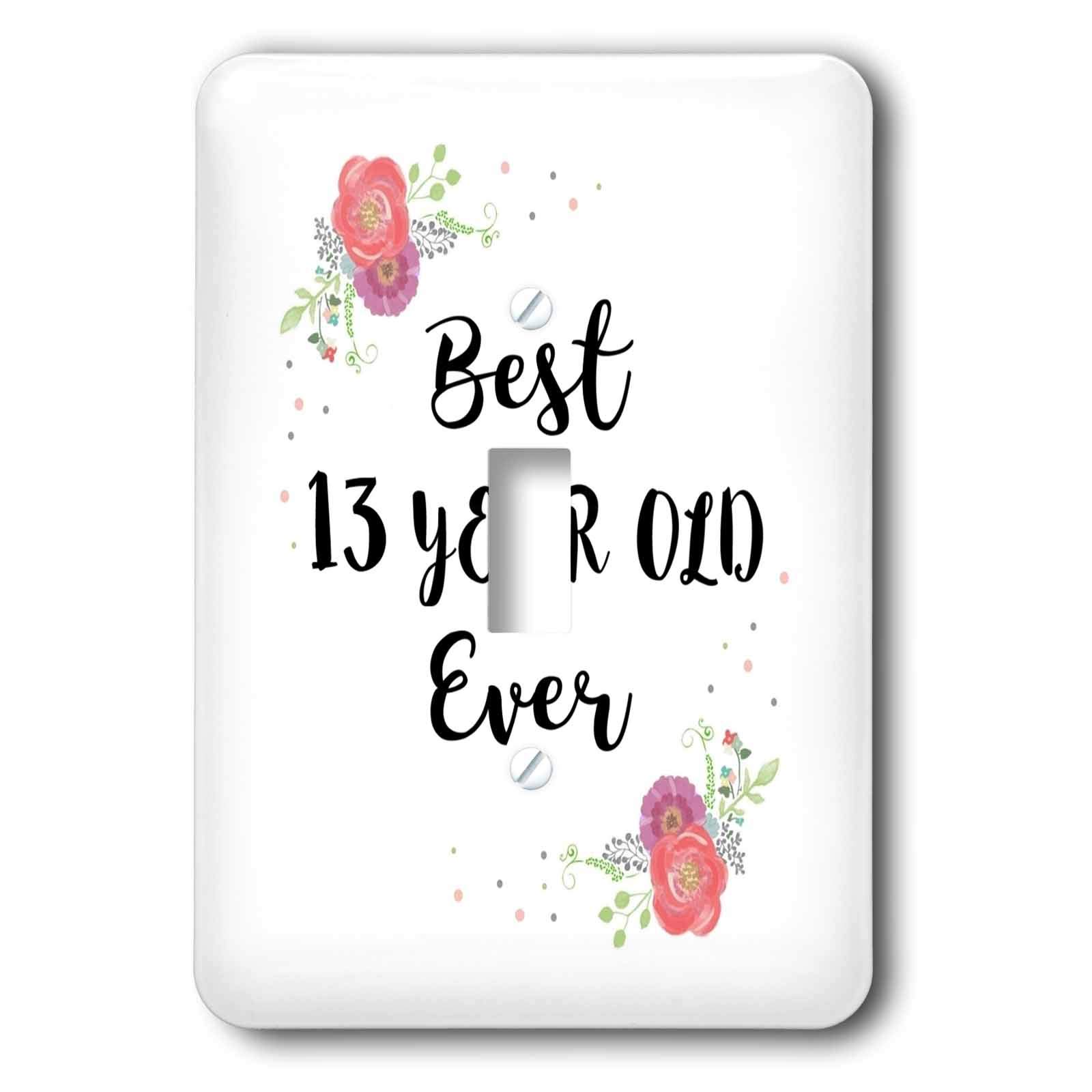 Diseño floral Best 13 Year Old Ever para placa de luz de palanca única