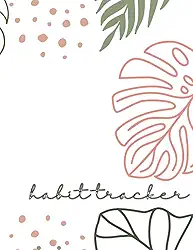 Habit Tracker: Monthly Habit Tracker Journal and Goal Planner |Set Goals, Establish Habits, and Track Progress| Minimalist Aesthetic Planner: Simple ... Journal to Set, Track, and Achieve Your Goals