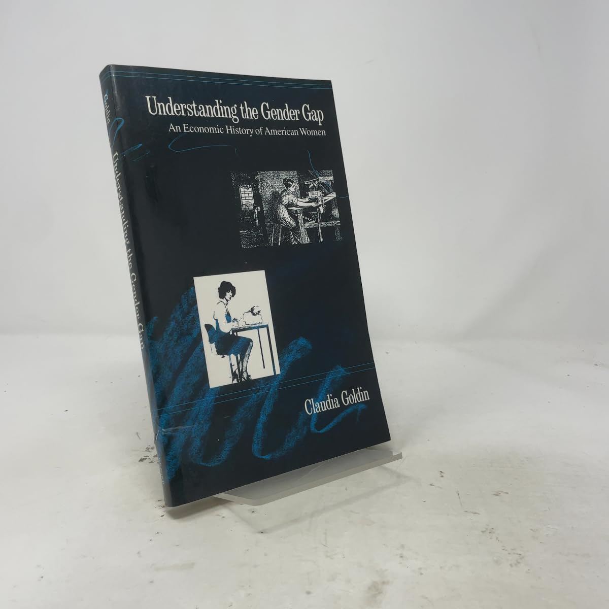 Understanding the Gender Gap: An Economic History of American Women (N.B.E.R. Series on Long-Term Factors in Economic Development)