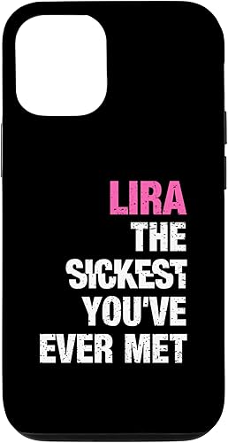 Funda con nombre personalizada para iPhone 14 Pro Lira The Sickest You Ever Met