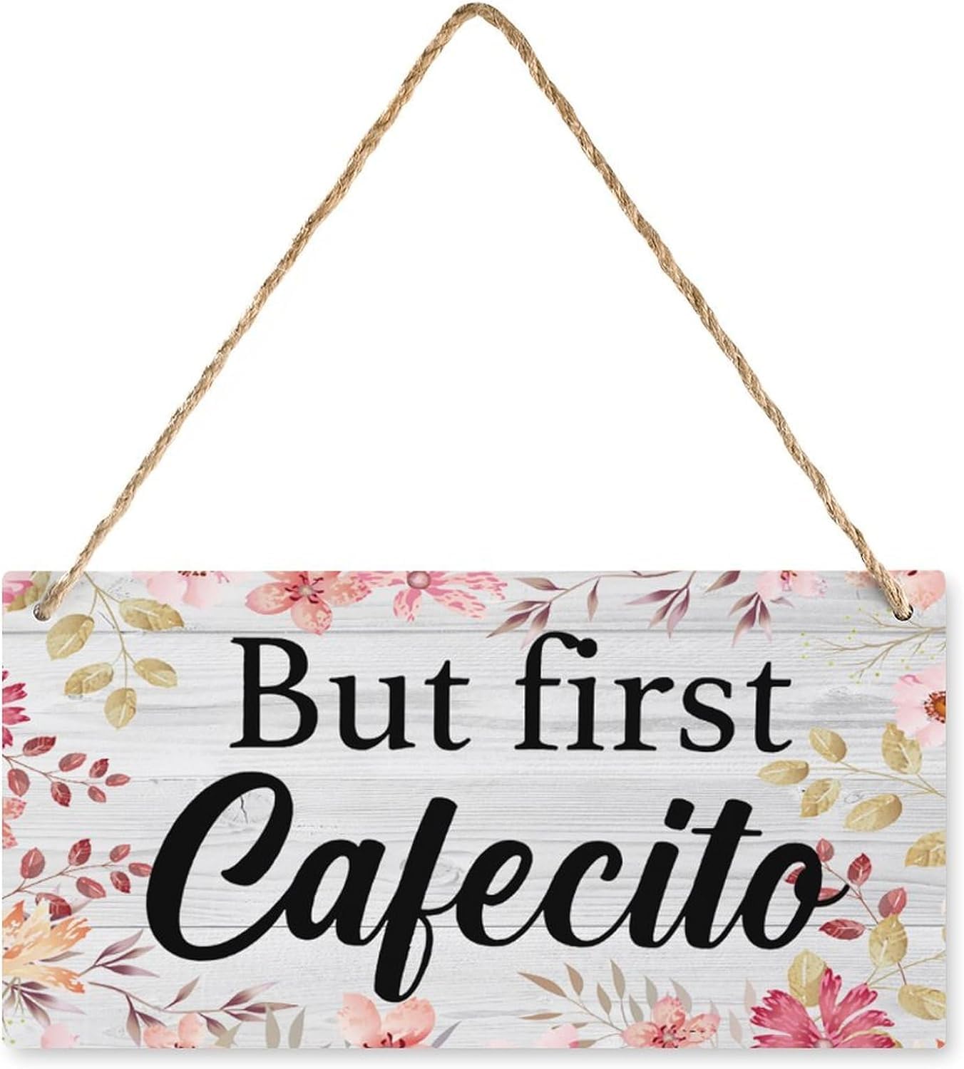 Wooden Decor Sign But First Cafecito Shelf Sitter Cubicle Quotes Funny Sign Home Signs Decor Wooden Sign Home Decor Rustic Farmhouse Welcome Wooden Sign Decor Wall Art 6x12 Inch