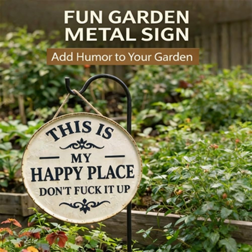Funny Garden Metal Sign -"This Is My Happy Place Don't F*ck It Up" Vintage Decor, Print Aesthetic Room Decoration Welcome Round Sign for Home Garden Farm Bar or Coffee Wall Decor(1PC,12 * 12in) — view 2