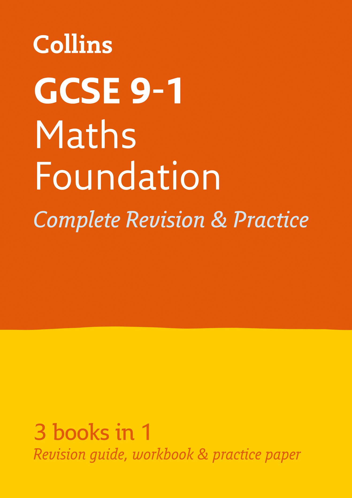 GCSE 9-1 Maths Foundation All-in-One Complete Revision and Practice: Ideal for the 2027 and 2028 exams (Collins GCSE Grade 9-1 Revision)