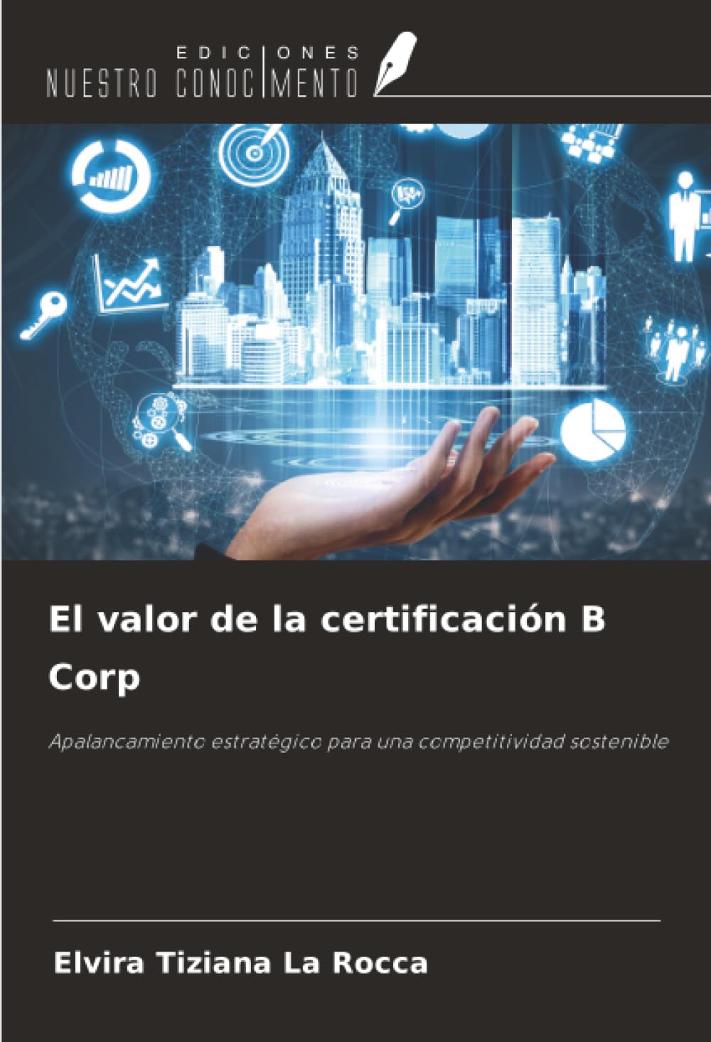 El valor de la certificación B Corp: Apalancamiento estratégico para una competitividad sostenible