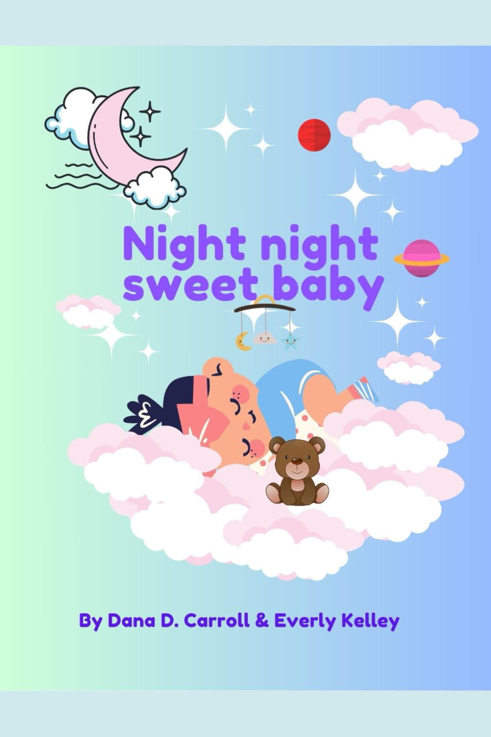 Night Night Sweet Baby