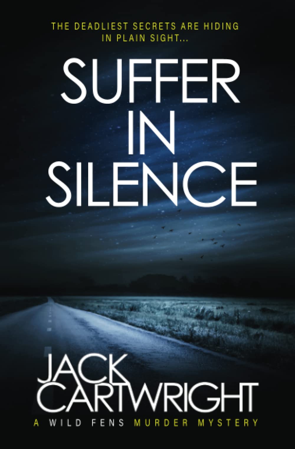 Suffer In Silence: A British Murder Mystery (The Wild Fens Murder Mystery Series)