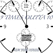 9 Times Outta 10 [Explicit] - coolthings.us