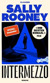 Intermezzo: Roman | Der globale Bestseller der Autorin von »Normal People« | »Ihr bester Roman.« FAS