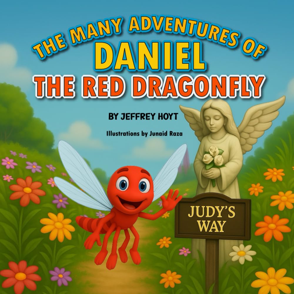 The Many Adventures of Daniel, the Red Dragonfly