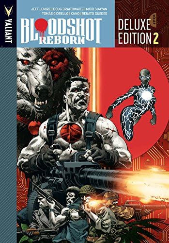 Bloodshot Reborn Deluxe Edition Book 2 Hardcover – 31 Oct. 2017