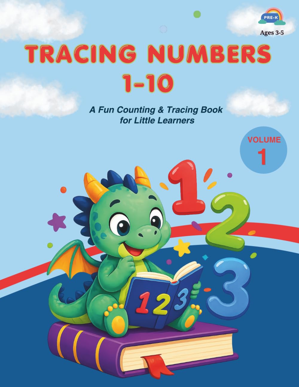 Tracing Numbers 1-10: A Fun Counting & Tracing Book for Little Learners