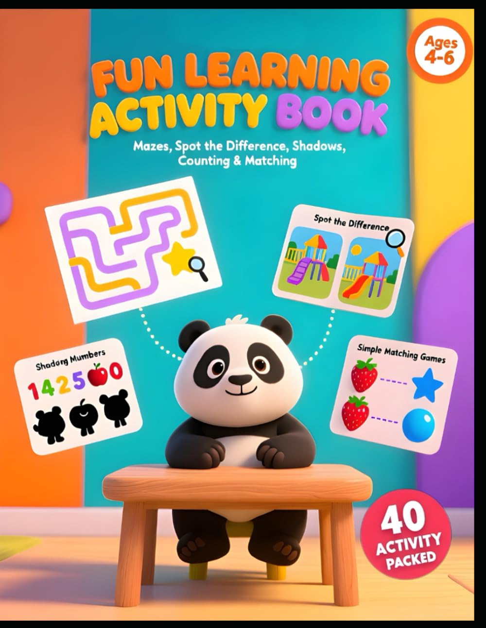 Fun Learning Activity Book for Ages 4-6: Mazes, Spot the Difference, Matching & Counting – Preschool Kindergarten