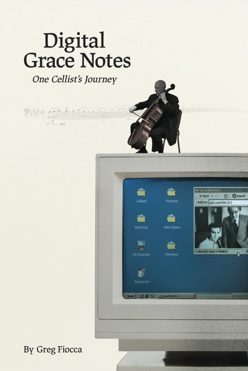 Digital Grace Notes: One Cellist's Journey