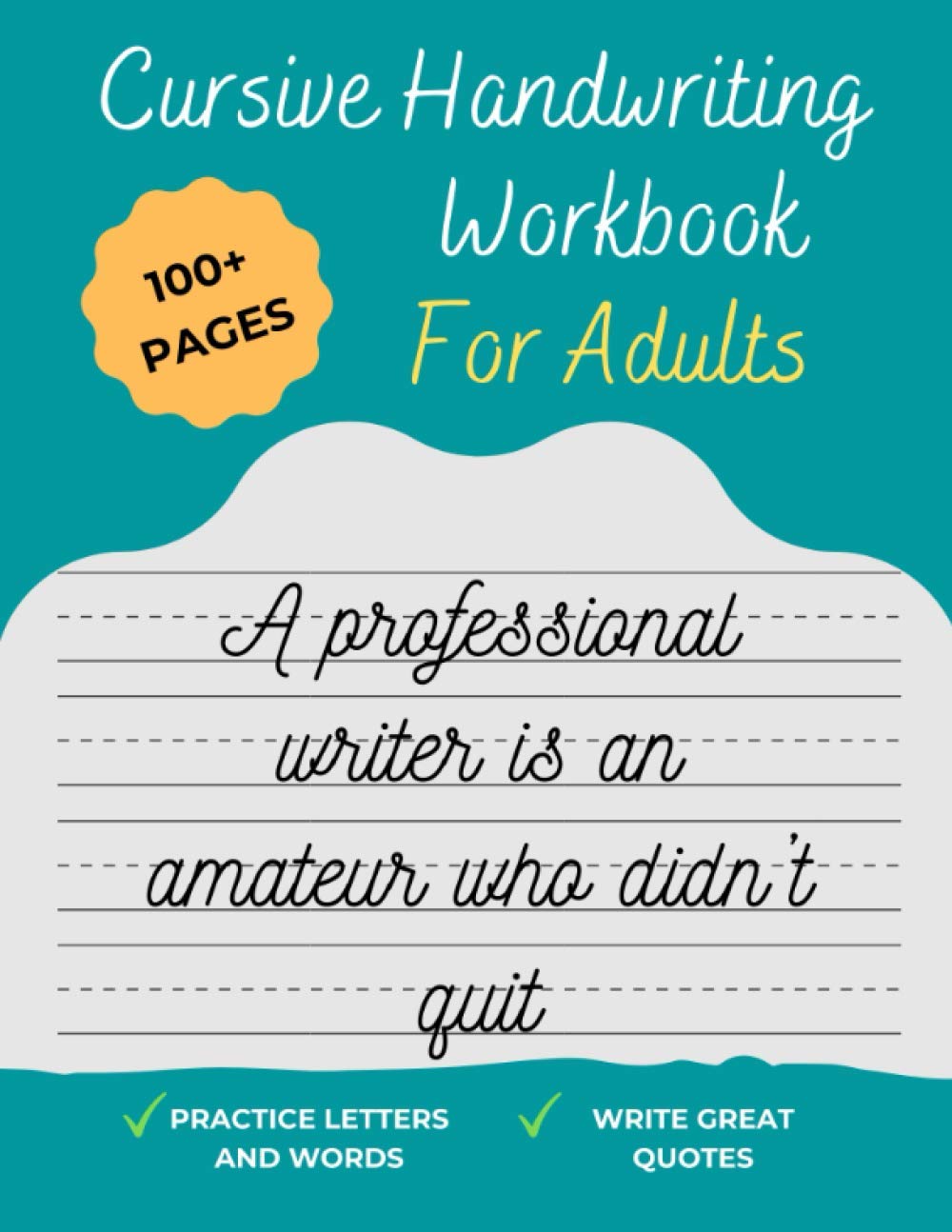 Cursive Handwriting Workbook For Adults: Spencerian Handwriting Books [Cursive handwriting workbooks] (Improve your handwriting, learn how to write Cursive, & practice penmanship)
