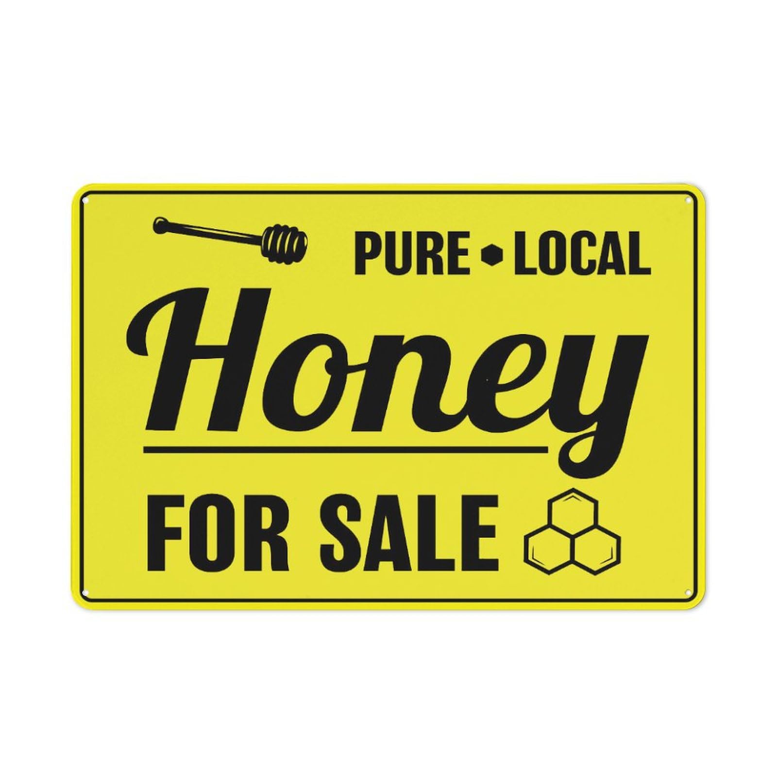 Pure Local Honey For Sale Sign, 8x12 Inch Metal Aluminum, Pre-Drilled Holes for Easy Mounting, Indoor/Outdoor Use for Fence, Door, Gate