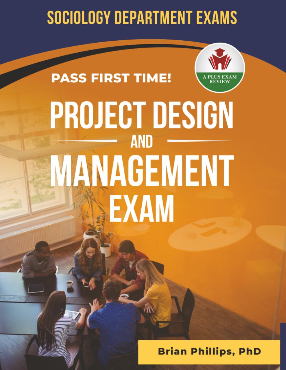 PROJECT DESIGN FINAL EXIT EXAM PREP