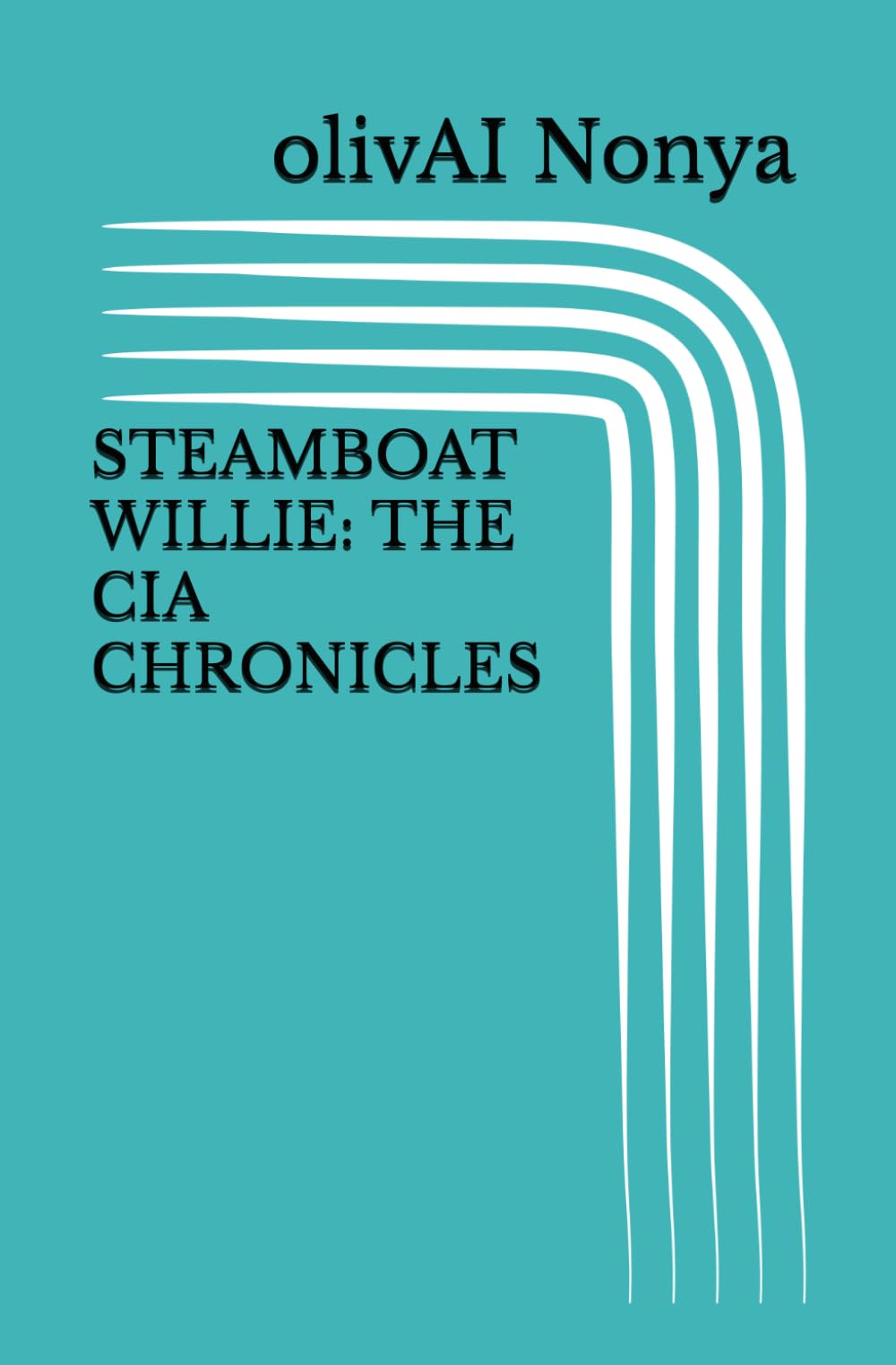 Steamboat Willie: The CIA Chronicles