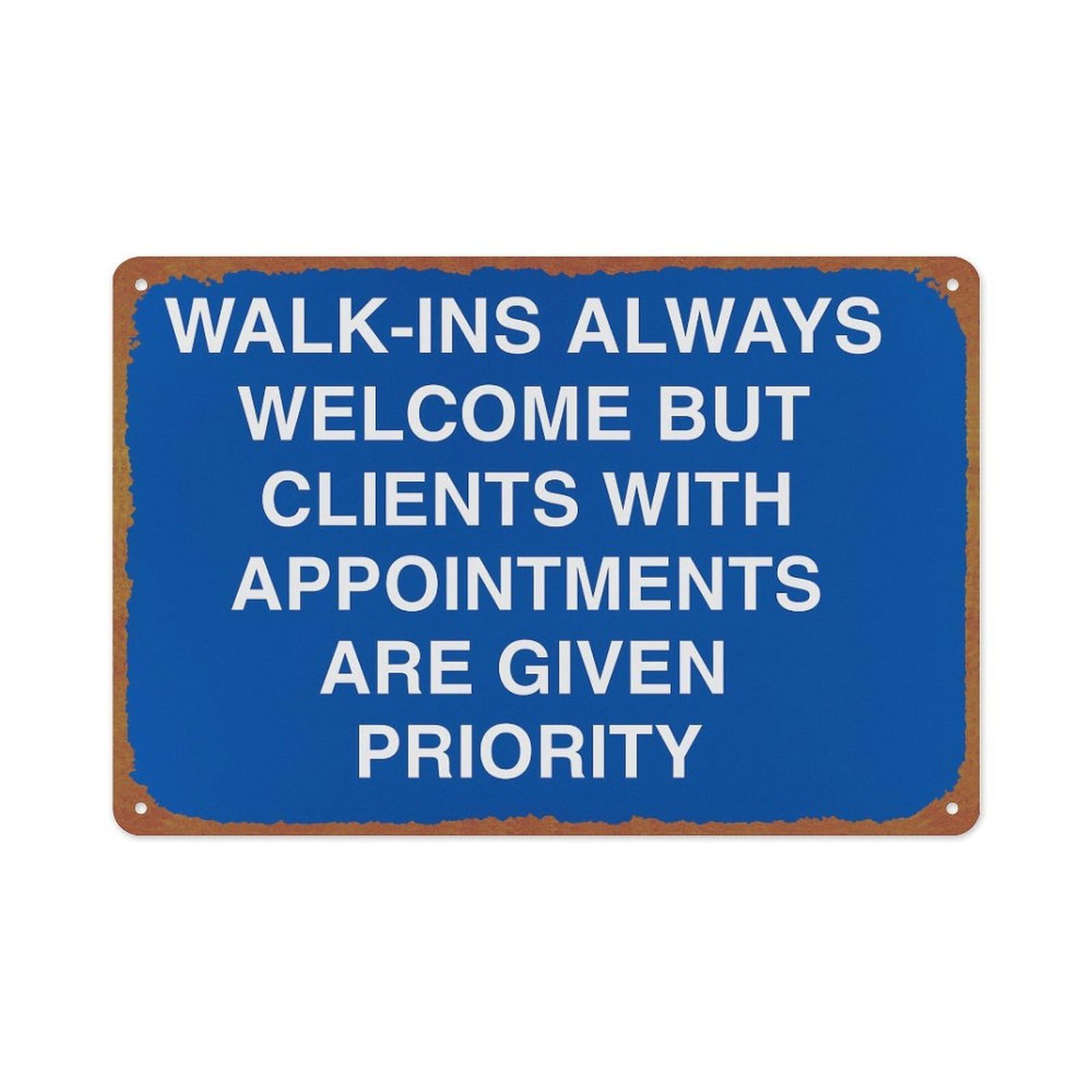 Peiyeety As Pic Interesting Metal Sign Walk Ins Welcome But Clients With Appointments Poster Wall Art For Room Home Coffee Bar Decor 8X12 Inches