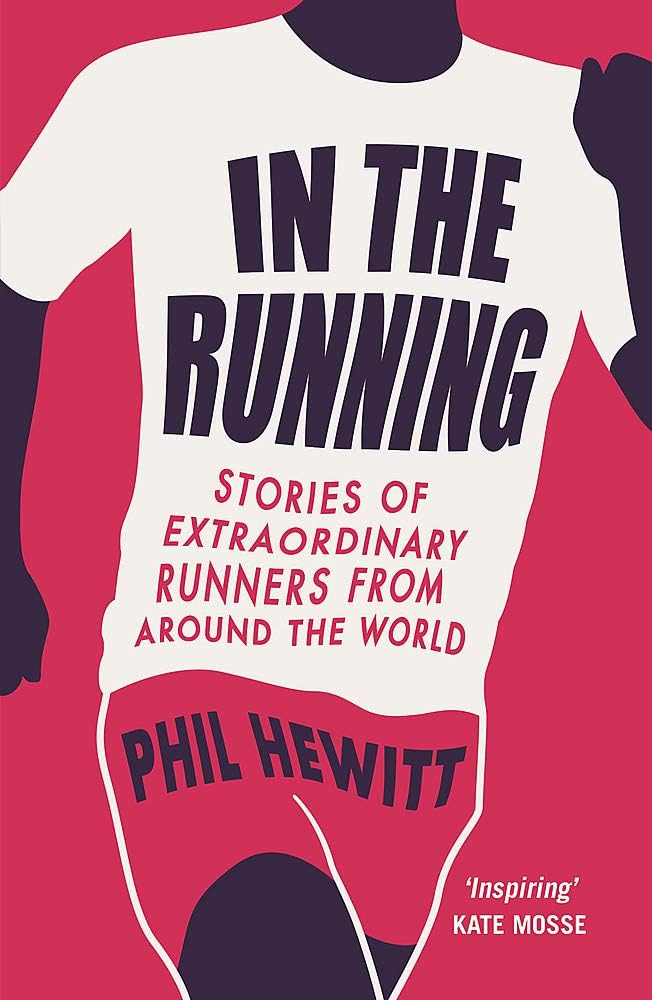In the Running: Stories of Extraordinary Runners from Around the World