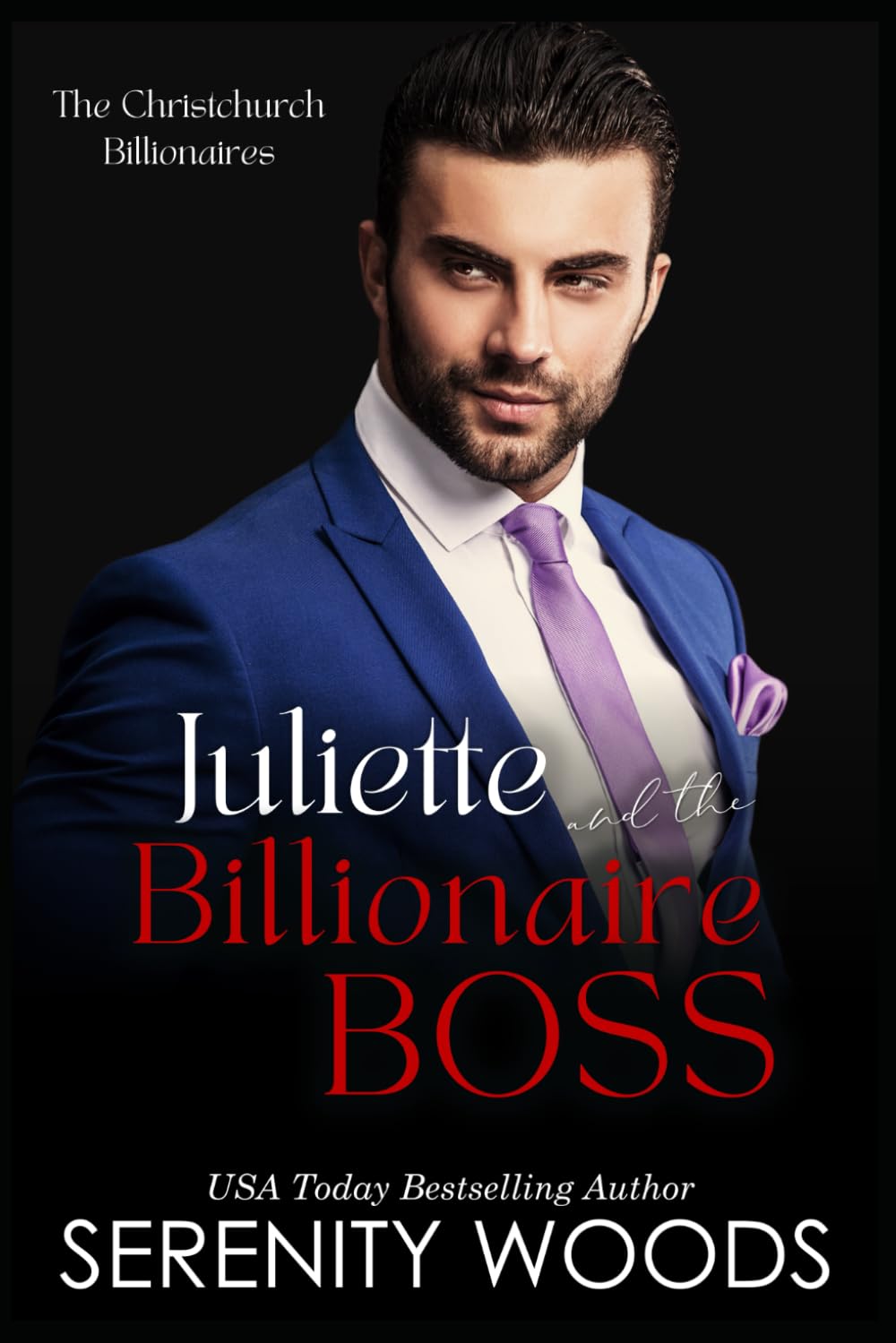 Juliette and the Billionaire Boss: The Christchurch Billionaires: 9 (A Boss in a Billion)