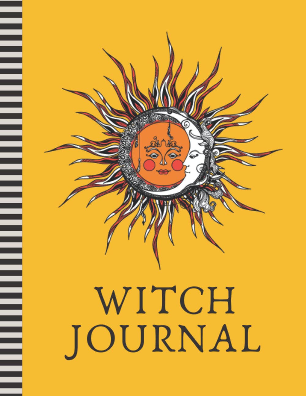 Witch Journal: 8.5x11 Large Notebook to Write Spells In / Spell-Book / 100 Lined College-Ruled Pages For Writing AND 100 Blank Pages For Sketching / Pagan Wiccan Witchy Gift / Sun Moon on Yellow Cover