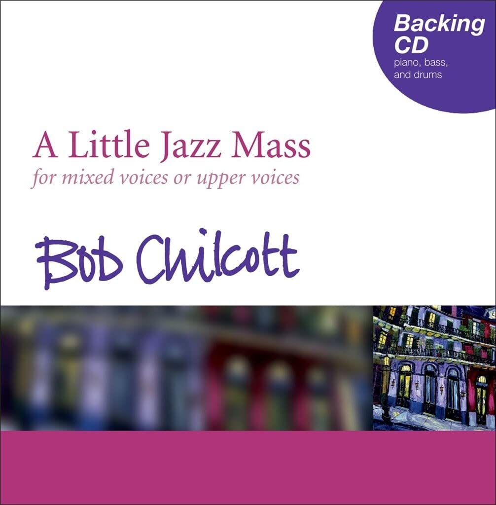 A Little Jazz Mass: For Mixed Voices or Upper Voices