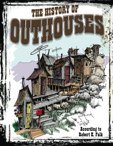 The History of Outhouses
