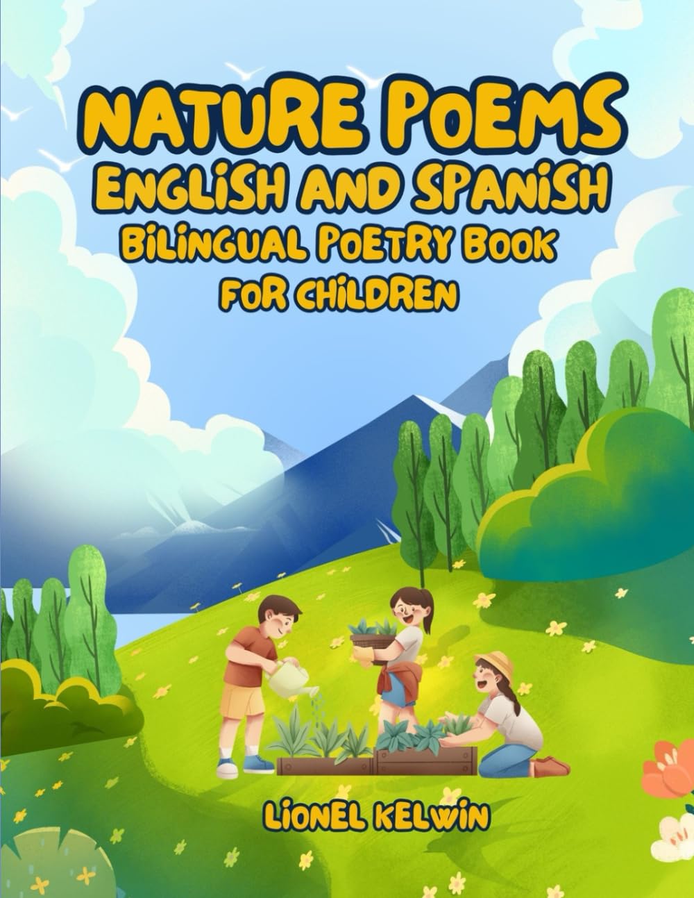 Nature Poem: English and Spanish Bilingual Poetry Book for Children (Poetry Without Borders)
