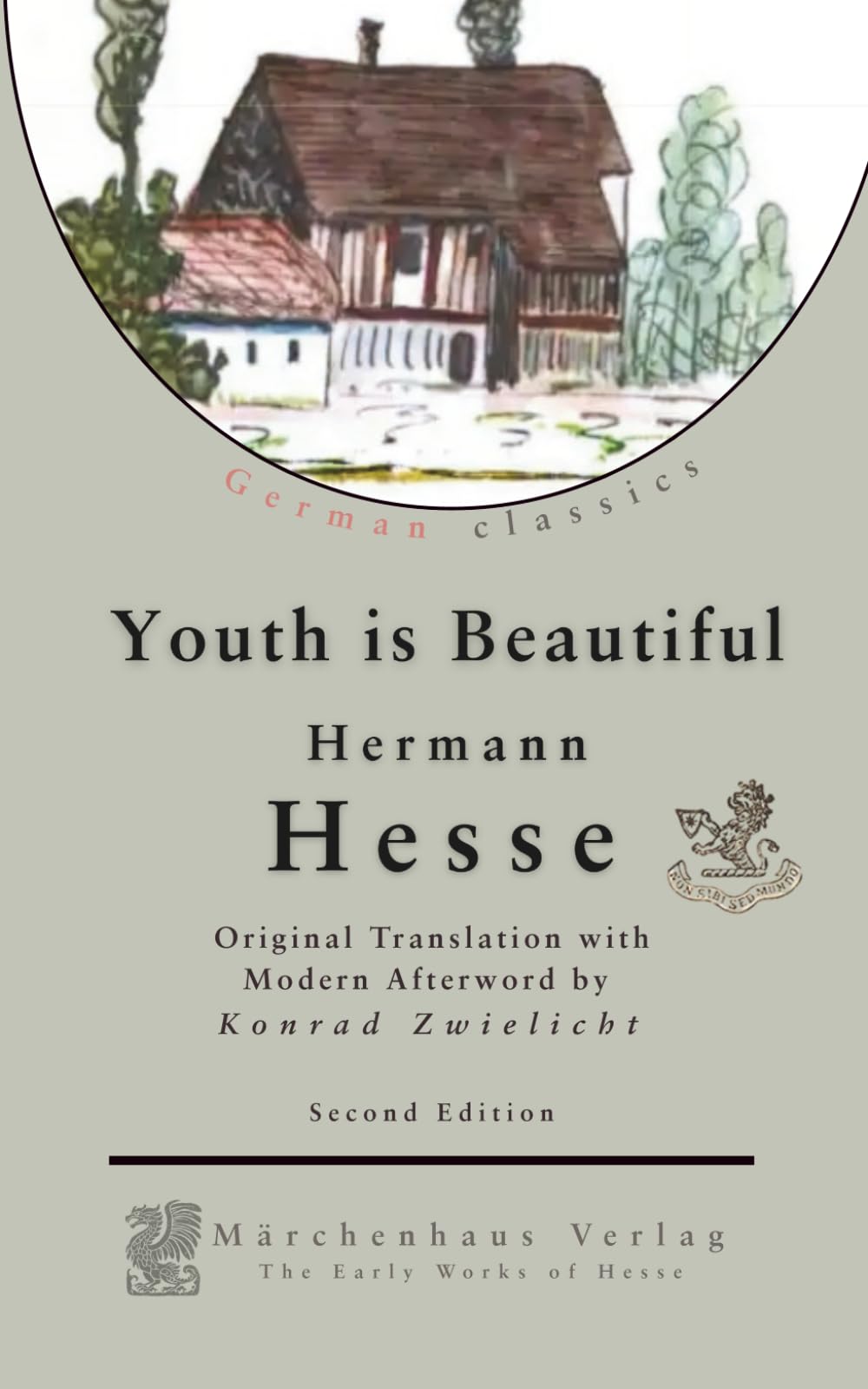 Youth is Beautiful: Hesse, Hermann, Zwielicht, Konrad
